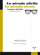 La mirada aliella = La mirada atenta