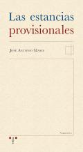 Las estancias provisionales