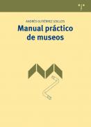 Manual pr�ctico de museos 