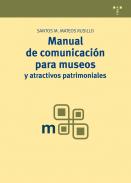 Manual de comunicaci�n para museos y atractivos patrimoniales 