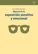 Manual de la exposici�n sensitiva y emocional