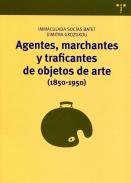 Agentes, Marchantes y traficantes de objetos de arte (1850-1950)