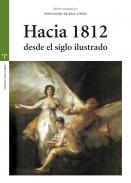 Hacia 1812 desde el Siglo Ilustrado