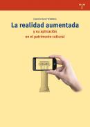 La realidad aumentada y su aplicaci�n en el patrimonio cultural