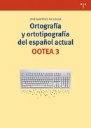 Ortograf�a y ortotipograf�a del espa�ol actual.