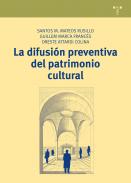 La difusi�n preventiva del patrimonio cultural