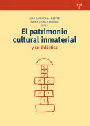 El patrimonio cultural inmaterial y su did�ctica