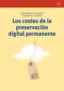 Los costes de la preservaci�n digital permanente