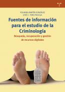 Fuentes de informaci�n para el estudio de la Criminolog�a
