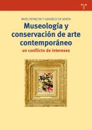 Museolog�a y conservaci�n de arte contempor�neo