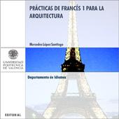 Pr�cticas de franc�s 1 para la arquitectura [Recurso electr�nico]