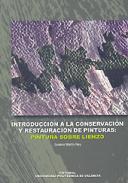 Introducci�n a la conservaci�n y restauraci�n de pinturas