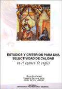 Estudios y criterios para una selectividad de calidad