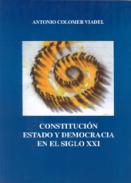 Constituci�n, estado y democracia en el siglo XXI