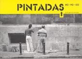 Pintadas 80, 90, 00