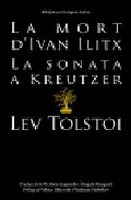 La mort d'Ivan Ilich ; La sonata a Kreutzer
