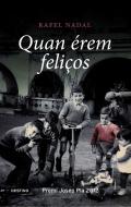 Quan �rem feli�os