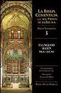 La Biblia comentada por los padres de la Iglesia y otros autores de la 

�poca patr�stica : Nuevo Testamento, 3