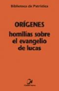 Homil�as sobre el evangelio de Lucas