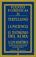 La paciencia ; El testimonio del alma ; A los m�rtires