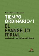 El Evangelio ferial le�do en la tradici�n cristiana