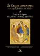Creo en la Iglesia una, santa, cat�lica y apost�lica