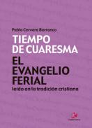 El Evangelio ferial le�do en la tradici�n cristiana