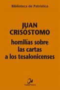 Homil�as sobre las Cartas a los Tesalonicenses