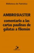 Comentario a las cartas paulinas de G�latas a Filem�n