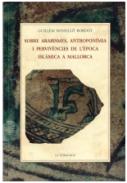 Sobre arabismes, antroponimia i pervivencies de l'�poca isl�mica a Mallorca
