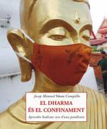 El Dharma �s el confinament