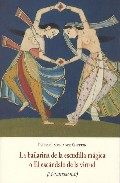 La bailarina de la escudilla m�gica, o, El esc�ndalo de la virtud = (Manimekhalai)