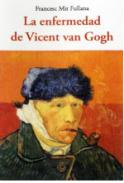 La enfermedad de Vicent van Gogh