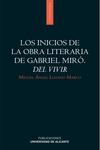 Los inicios de la obra literaria de Gabriel Mir�