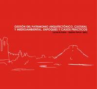 Gesti�n del patrimonio arquitect�nico, cultural y medioambiental