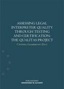 Assessing legal interpreter quality through testing and certification
