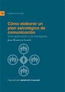 C�mo elaborar un plan estrat�gico de comunicaci�n.