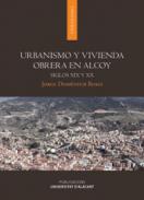 Urbanismo y vivienda obrera en Alcoy