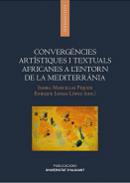 Converg�ncies art�stiques i textuals africanes a l'entorn de la Mediterr�nia