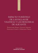 Impacto tur�stico de las Fallas de Valencia y las Hogueras de Alicante