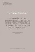 La teor�a de las disponibilidades, como interpretaci�n de las crisis econ�micas y del problema social