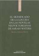 El significado de la locura en las novelas neovictorianas de Sarah Waters