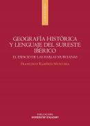 Geografia hist�rica y lenguaje del sureste ib�rico