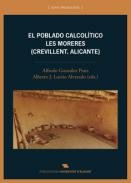 El poblado calcol�tico de Les Moreres (Crevillent, Alicante)
