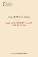 La funci�n olvidada del dinero