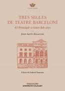 Tres segles de teatre barcelon�