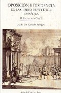 Oposici�n y disidencia en la guerra de sucesi�n espa�ola