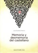 Memoria y desmemoria del castellano