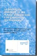 La evaluaci�n ambiental de los planes urban�sticos y de ordenaci�n del territorio
