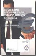 Estabilidad presupuestaria y gasto p�blico en Espa�a